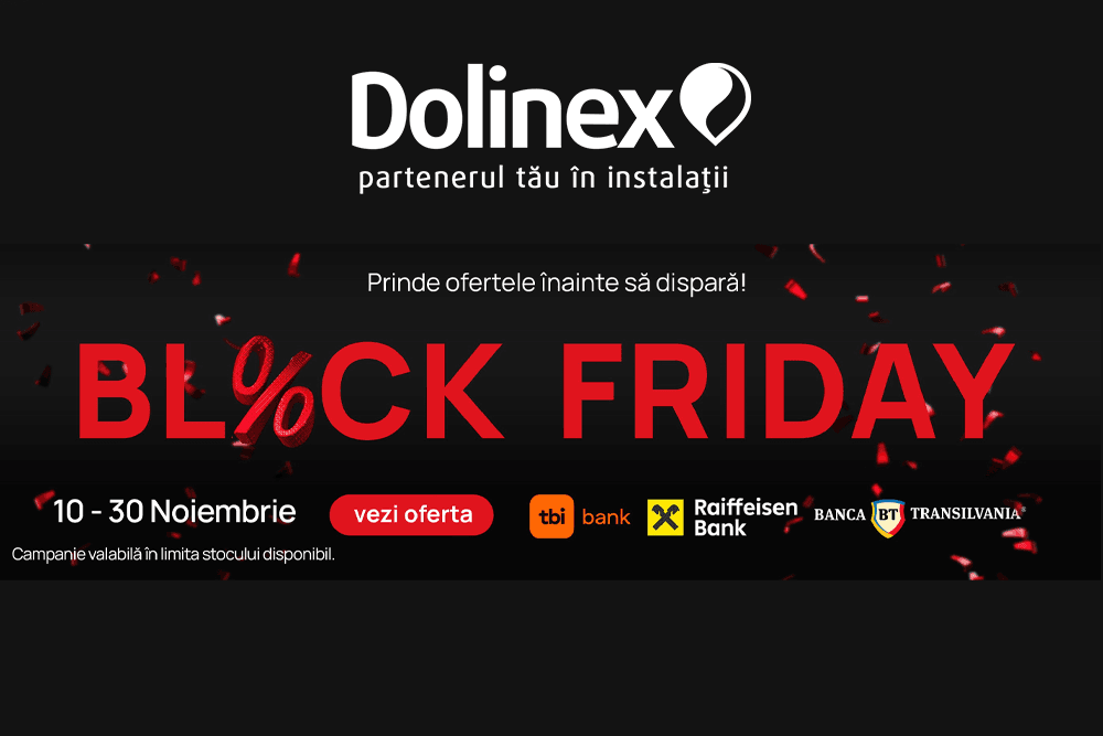 Black Friday la Dolinex: trei săptămâni de reduceri de până la 50% la echipamente pentru încălzire și instalații