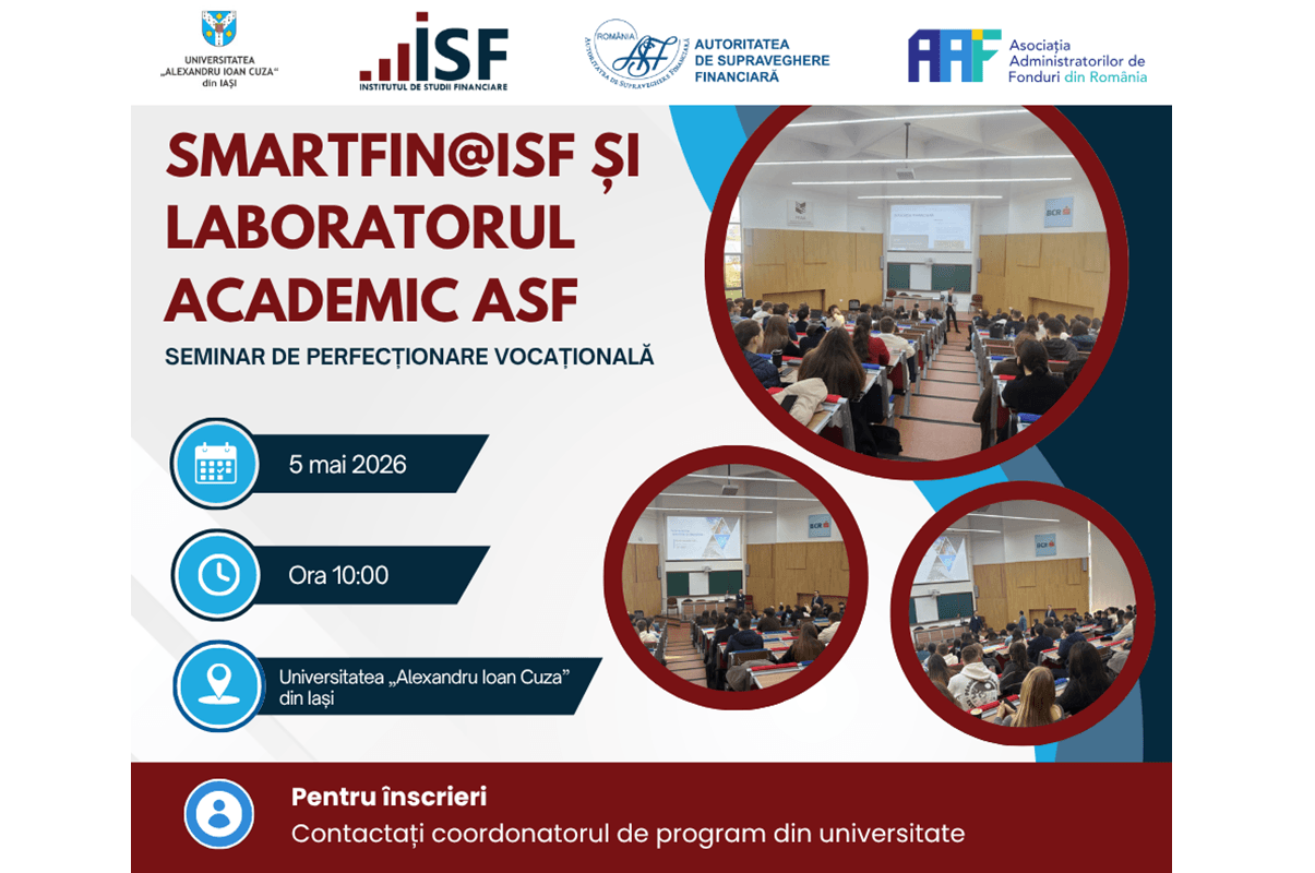 Seminar de Perfecționare Vocațională SmartFIN@ISF și Laboratorul Academic ASF la Universitatea „Alexandru Ioan Cuza” din Iași | 5 mai 2026