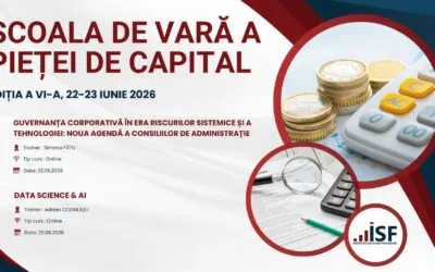 ISF organizează: ȘCOALA DE VARĂ PIAȚA DE CAPITAL, 22 – 23 iunie 2026