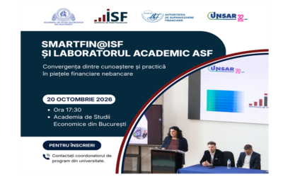 Seminarul SmartFIN@ISF și Laboratorul Academic ASF – Convergența dintre cunoaștere și practică în piețele financiare nebancare, la Academia de Studii Economice din București 20 octombrie | 2026